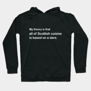 Scottish Cuisine Hoodie